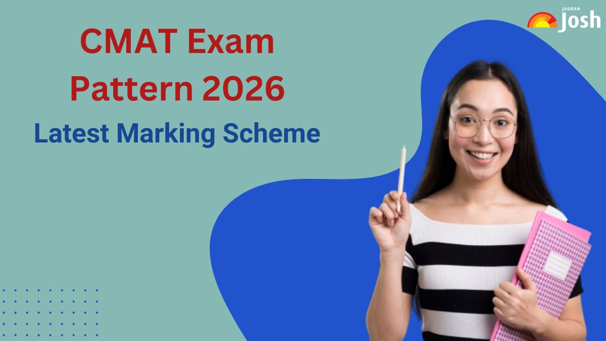 CMAT Exam Pattern 2026: Check Latest Marking Scheme and Subject-wise Weightage
