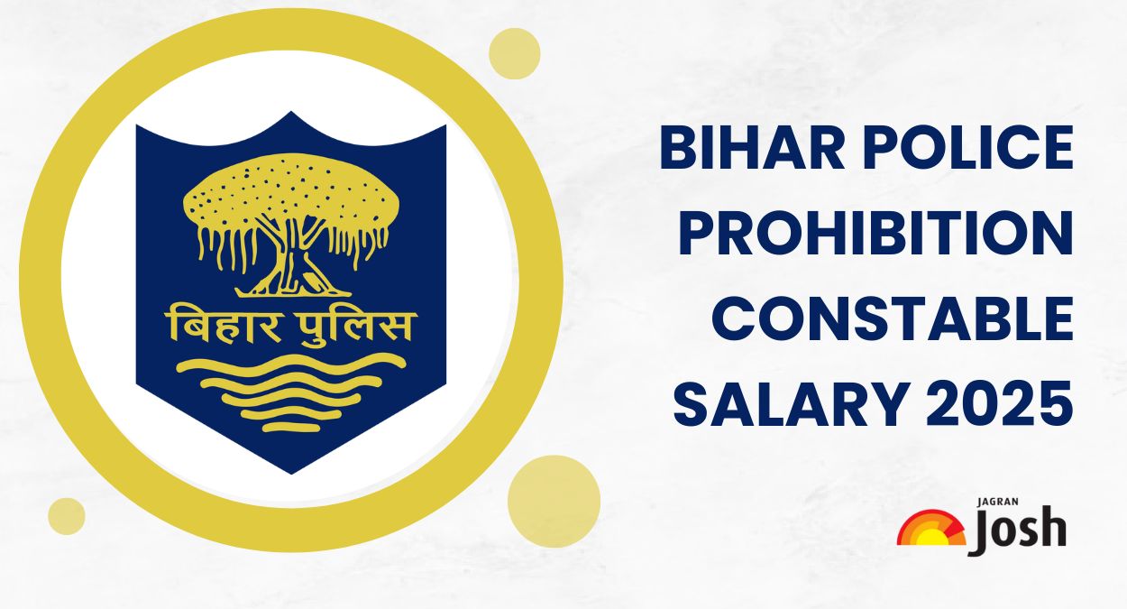 Bihar Police Prohibition Constable Salary 2025: In-Hand Pay, Pay Scale, Job Profile & Allowances