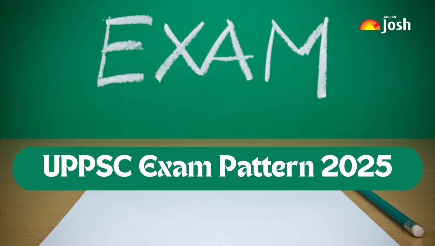 UPPSC Exam Pattern 2025: Check Paper Pattern, Marking Scheme for Prelims & Mains Exam