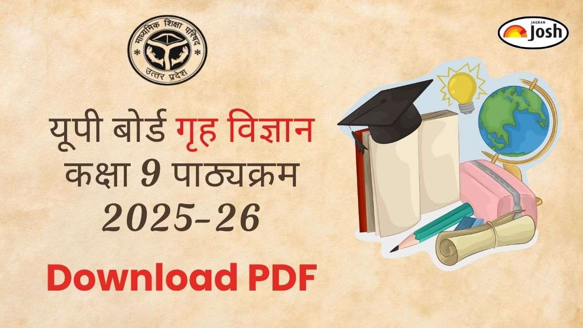 UP Board 9th Home Science Syllabus 2025-26: यूपी बोर्ड गृह विज्ञान कक्षा 9 पाठ्यक्रम, डाउनलोड पीडीएफ