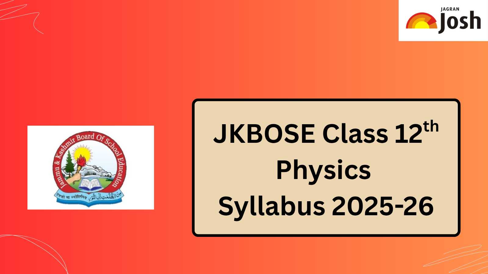 JKBOSE 12th Physics Syllabus 2025–26: Download PDF, Chapter-Wise Topics, and Marks Distribution
