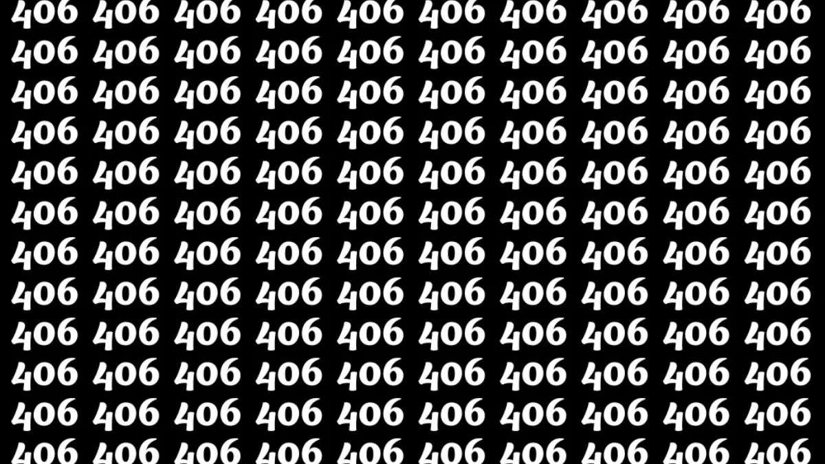 Spot the number 409 among 406s.