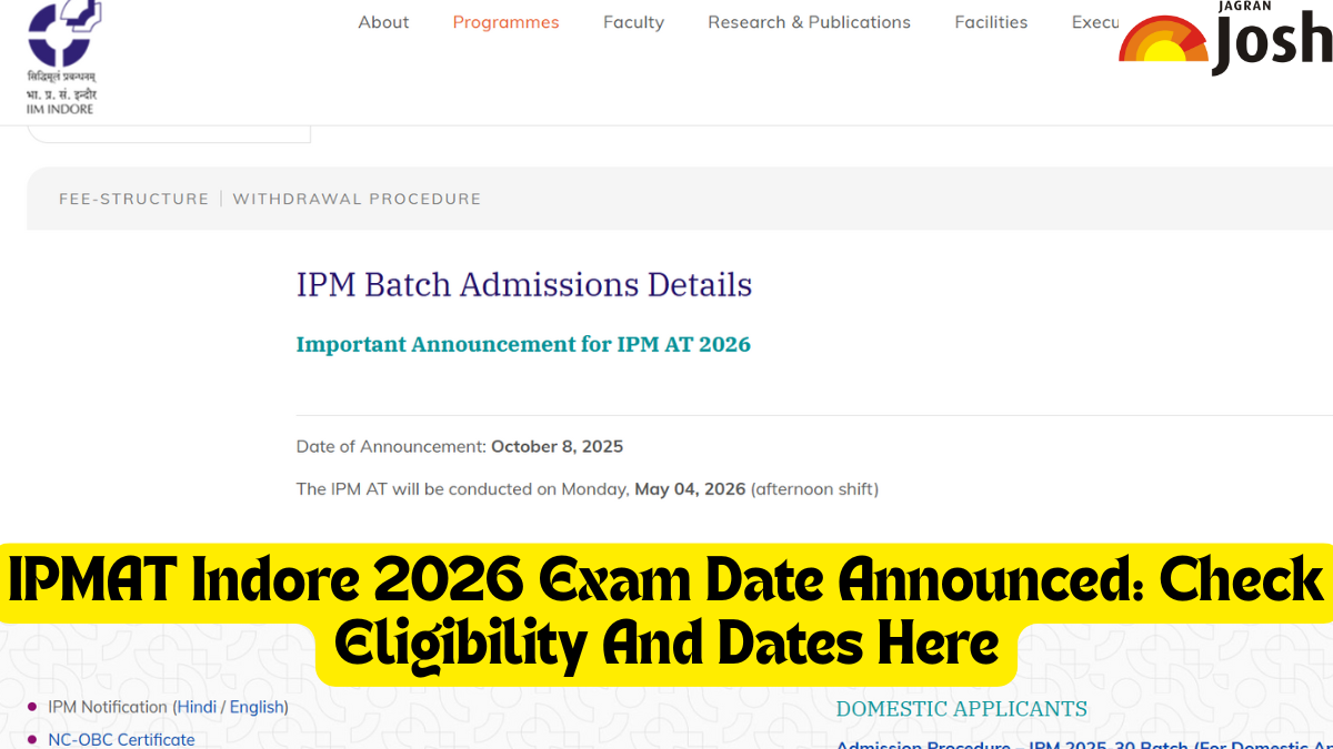 IPMAT Indore 2026 Exam Date Announced: Check Eligibility, Registration, and Important Dates Here