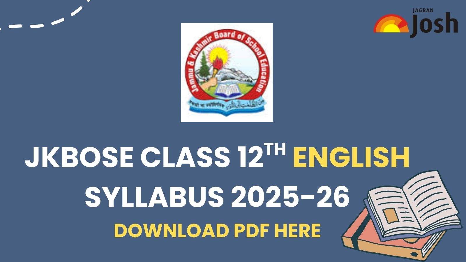 JKBOSE 12th English Syllabus 2025–26: Download PDF, Chapter-Wise Topics, and Marks Distribution