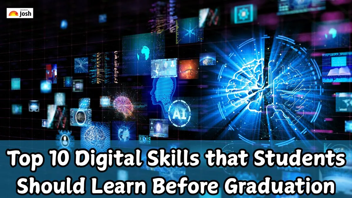 Top 10 Digital Skills that Students Should Learn Before Graduation