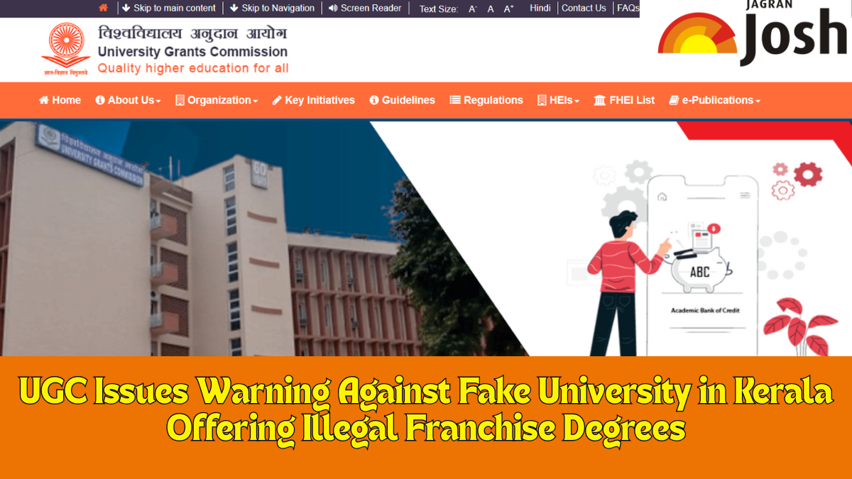 UGC Issues Warning Against Fake University in Kerala Offering Illegal Franchise Degrees