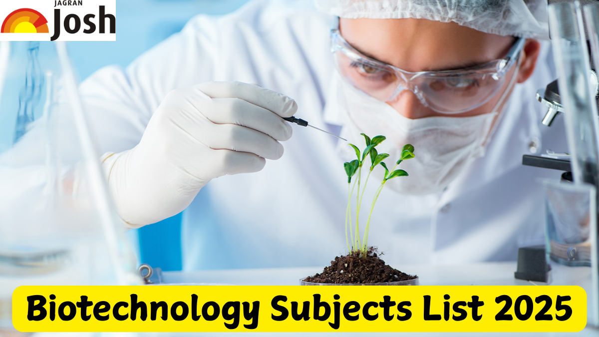 Biotechnology Subjects List 2025: Semester-wise Syllabus and Course Details