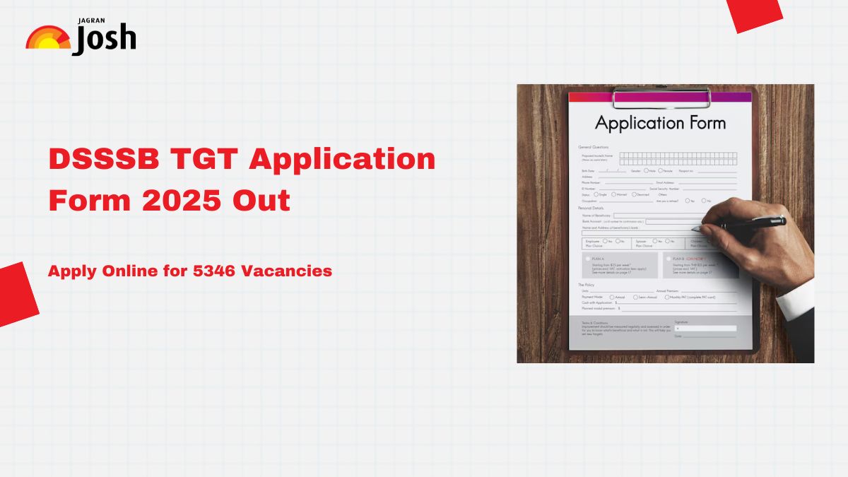 DSSSB Vacancy 2025: Online Application Begins for TGT Teacher Recruitment at dsssbonline.nic.in - Last Date and Eligibility Here