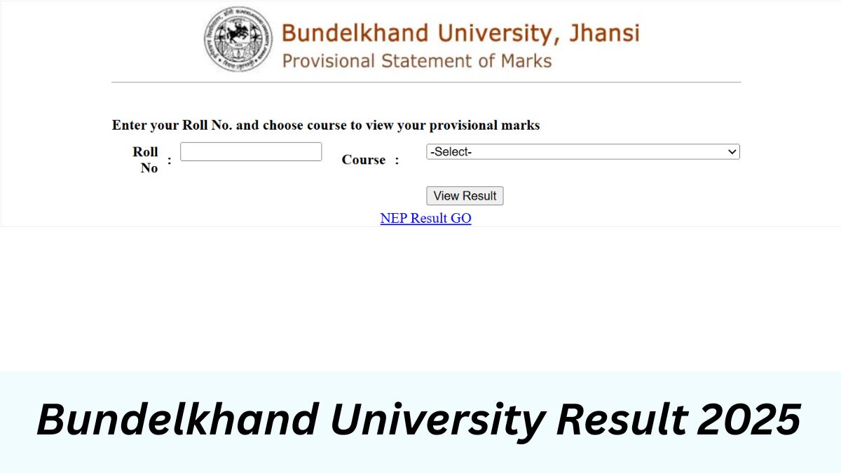 BU Jhansi Result 2025 OUT: बुंदेलखंड यूनिवर्सिटी रिजल्ट bujhansi.ac.in पर जारी, ये रहा Direct Link