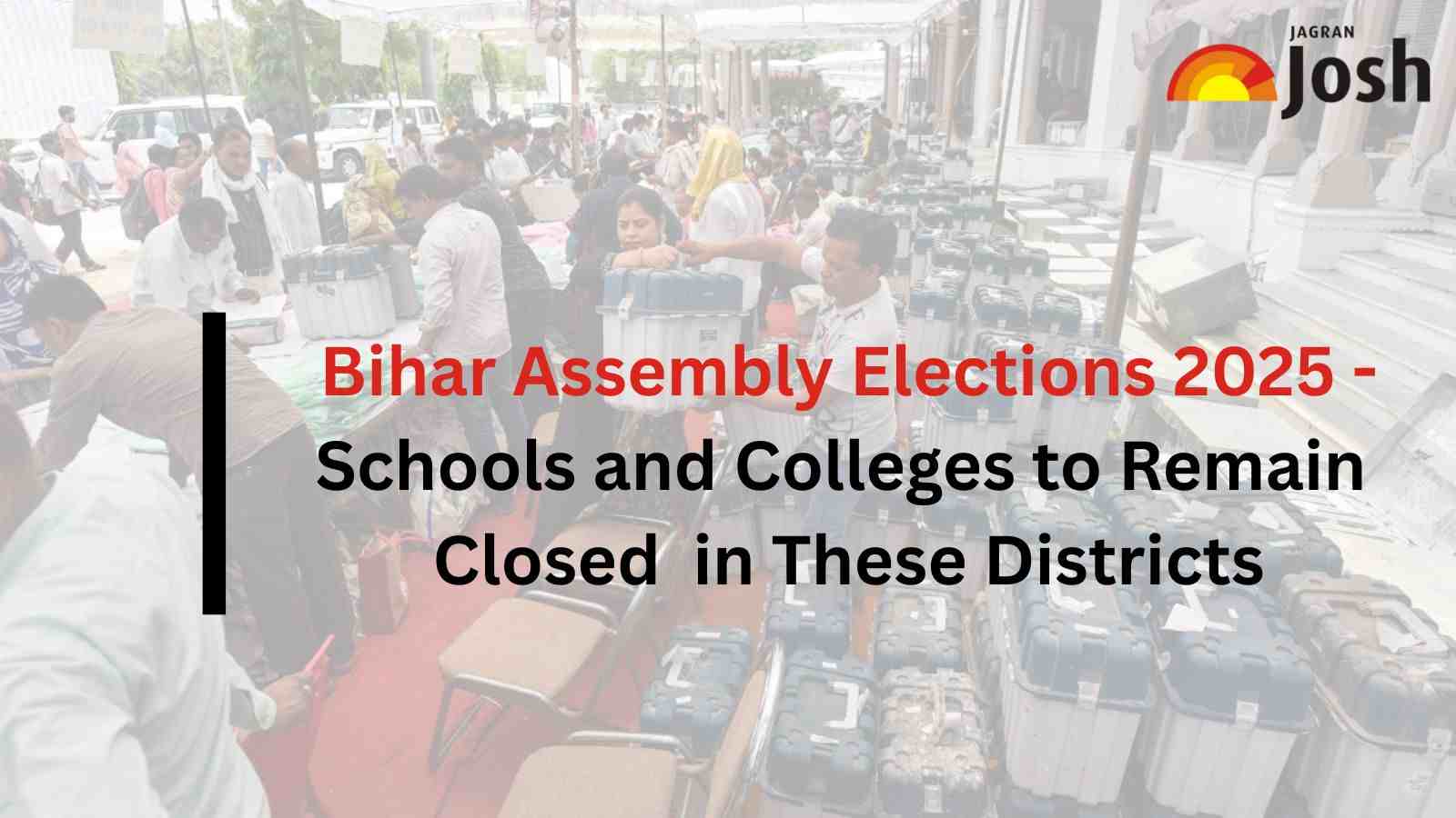 Bihar Assembly Elections 2025: Schools and Colleges to Remain Closed in 17 Districts During First Phase of Voting