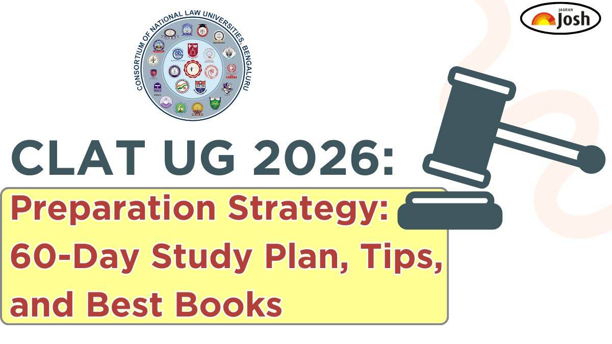 CLAT UG 2026 Preparation Strategy: 60-Day Study Plan, Tips, and Best Books