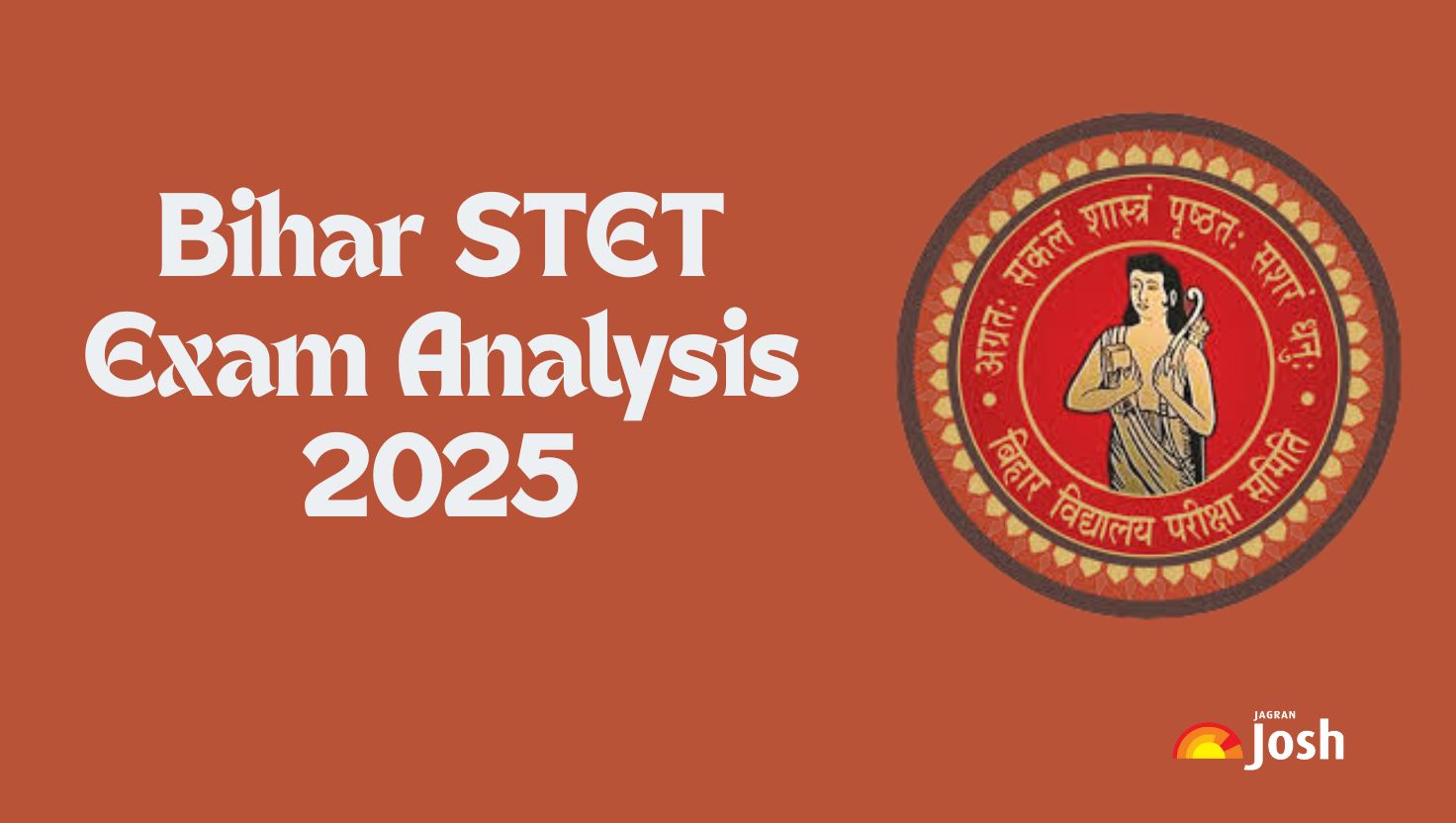 Bihar STET 2025 Exam Analysis, October 14: Shift 1, Paper 1 Begins, Check Subject Wise Difficulty Level, Good Attempts & Detailed Review Here