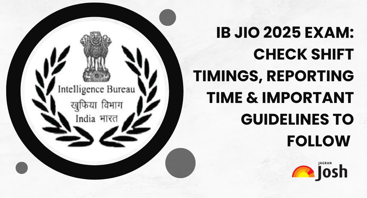 IB JIO 2025 Exam Tomorrow: Check Junior Intelligence Officer Shift Timings, Reporting Time & Important Guidelines to Follow