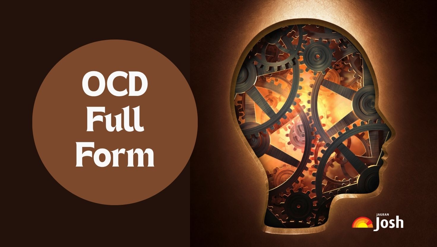 OCD Full Form: Meaning, Symptoms, Types and Disorder