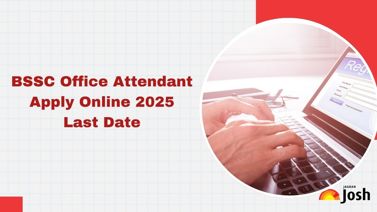 BSSC Office Attendant Registration 2025 Ends Today, Apply Online by October 16 for 4388 Vacancies at onlinebssc.com