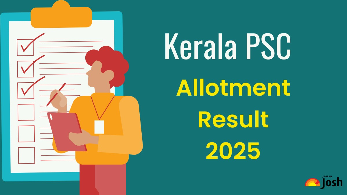 Kerala PSC Provisional Allotment Result 2025 Out at keralapsc.gov.in, Download Merit List PDF - Link Here