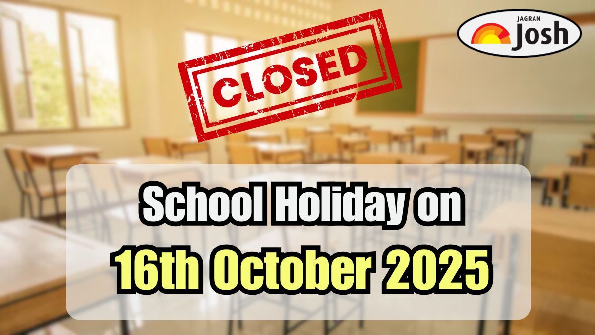 School Holiday on October 16, 2025 (Thursday): Schools Closed Tomorrow in These States Due to Festivals and Local Events