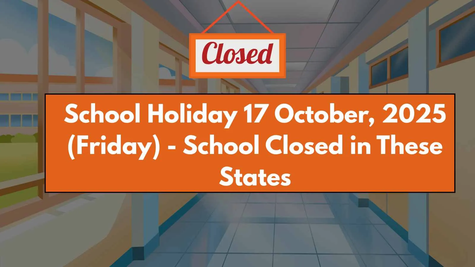 School Holiday on October 17, 2025 in These States