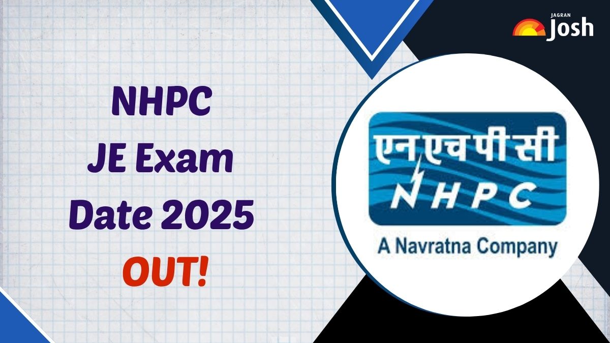 NHPC JE Exam Date 2025 OUT: एनएचपीसी जेई परीक्षा तिथि घोषित, यहां देखें आधिकारिक नोटिस PDF