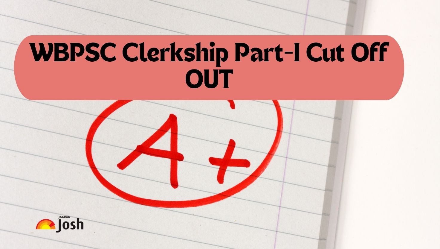 WBPSC Clerkship Cut Off 2025 Out: Check Category Wise Qualifying Marks for Part 1 & Download PDF