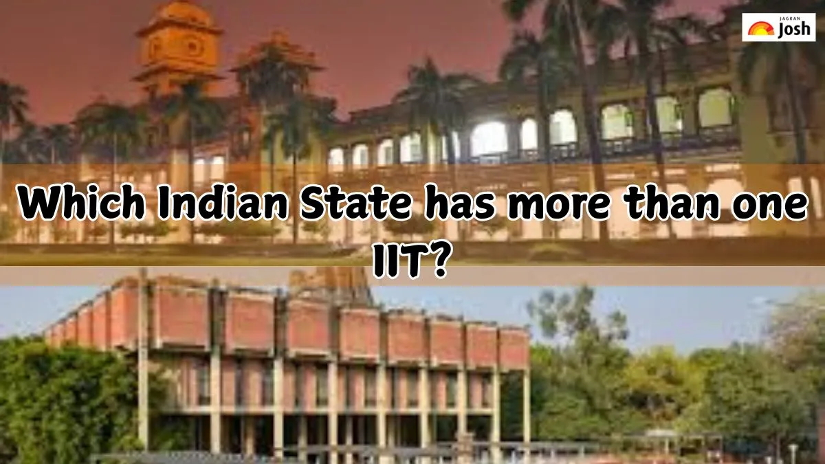 Which Indian State has more than one IIT?