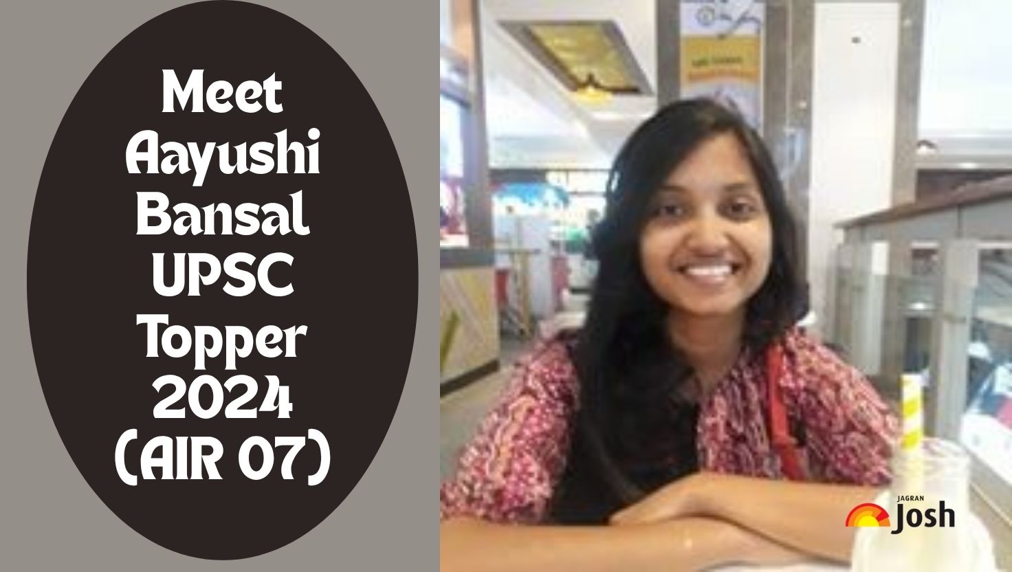 Meet Aayushi Bansal UPSC 2024 AIR 7, Her Journey, Marksheet, and Preparation Strategy