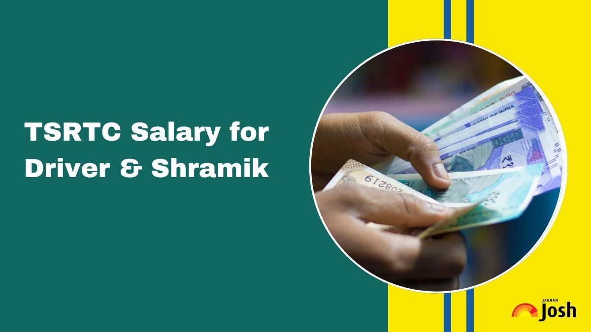 TSRTC Salary 2025 for Driver & Shramik: Check In Hand Salary, Job Profile, Perks and Allowances
