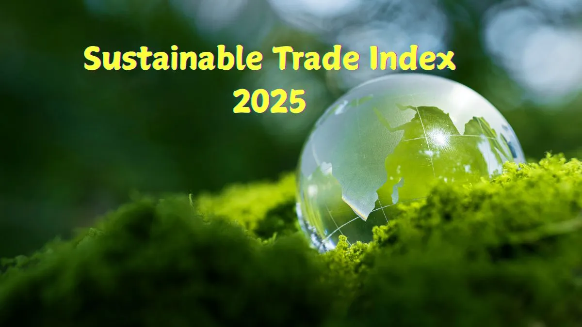 Top 10 Sustainable Economies in the World 2025: Check India’s Rank in Hinrich–IMD Sustainable Trade Index