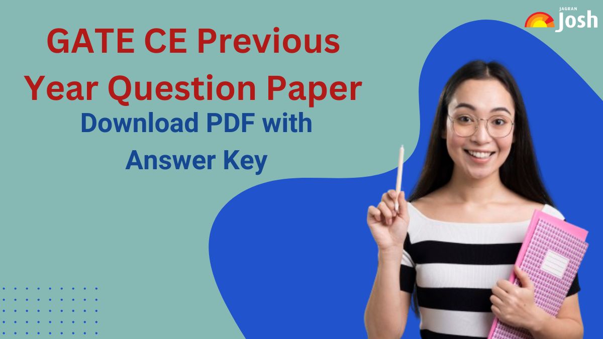 GATE CE Previous Year Question Paper with Answer, Download Civil Engineering Question Paper PDF