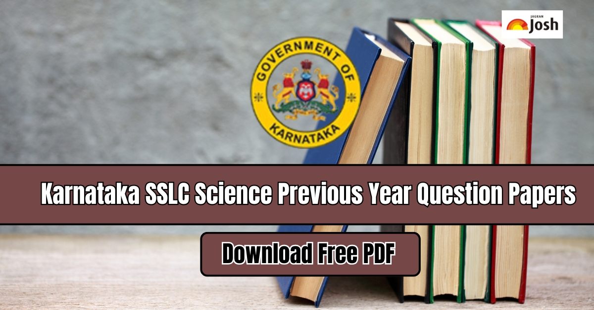Karnataka SSLC Science Previous Year Question Papers: Download Free PDF Here