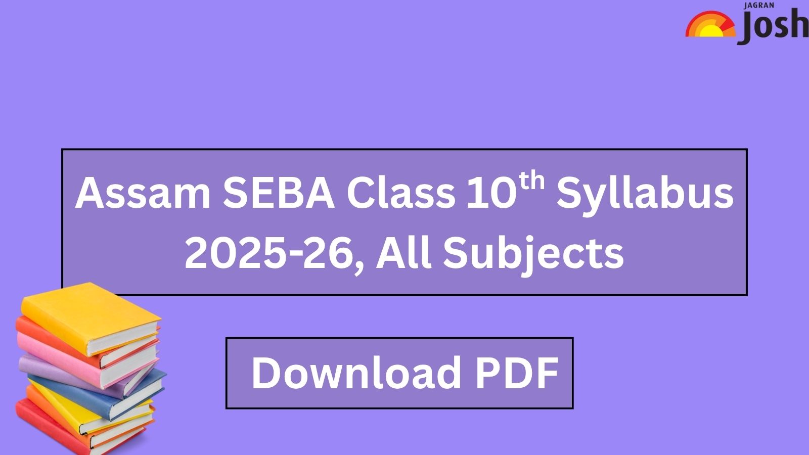 Assam Board SEBA Class 10 Syllabus 2025-2026: Download Subject Wise PDF Here
