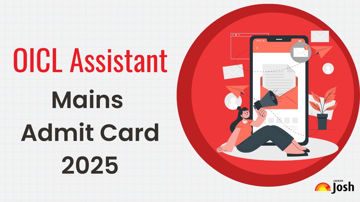 OICL Assistant Mains Admit Card 2025 Released at orientalinsurance.org.in, Download Exam Hall Ticket PDF - Link Here