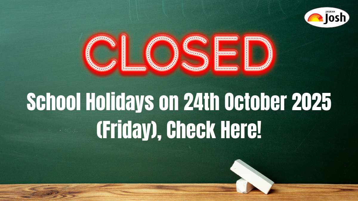School Holiday on 24th October 2025 (Friday): Schools Closed in THESE States Due to Rains & Regional Festivals