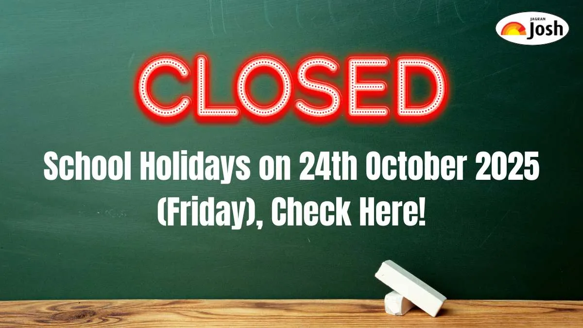School Holiday on 24th October 2025 (Friday): Schools Closed in THESE States Due to Rains & Regional Festivals