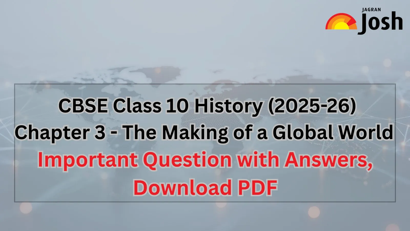 CBSE Class 10 History Chapter 3 Important Questions