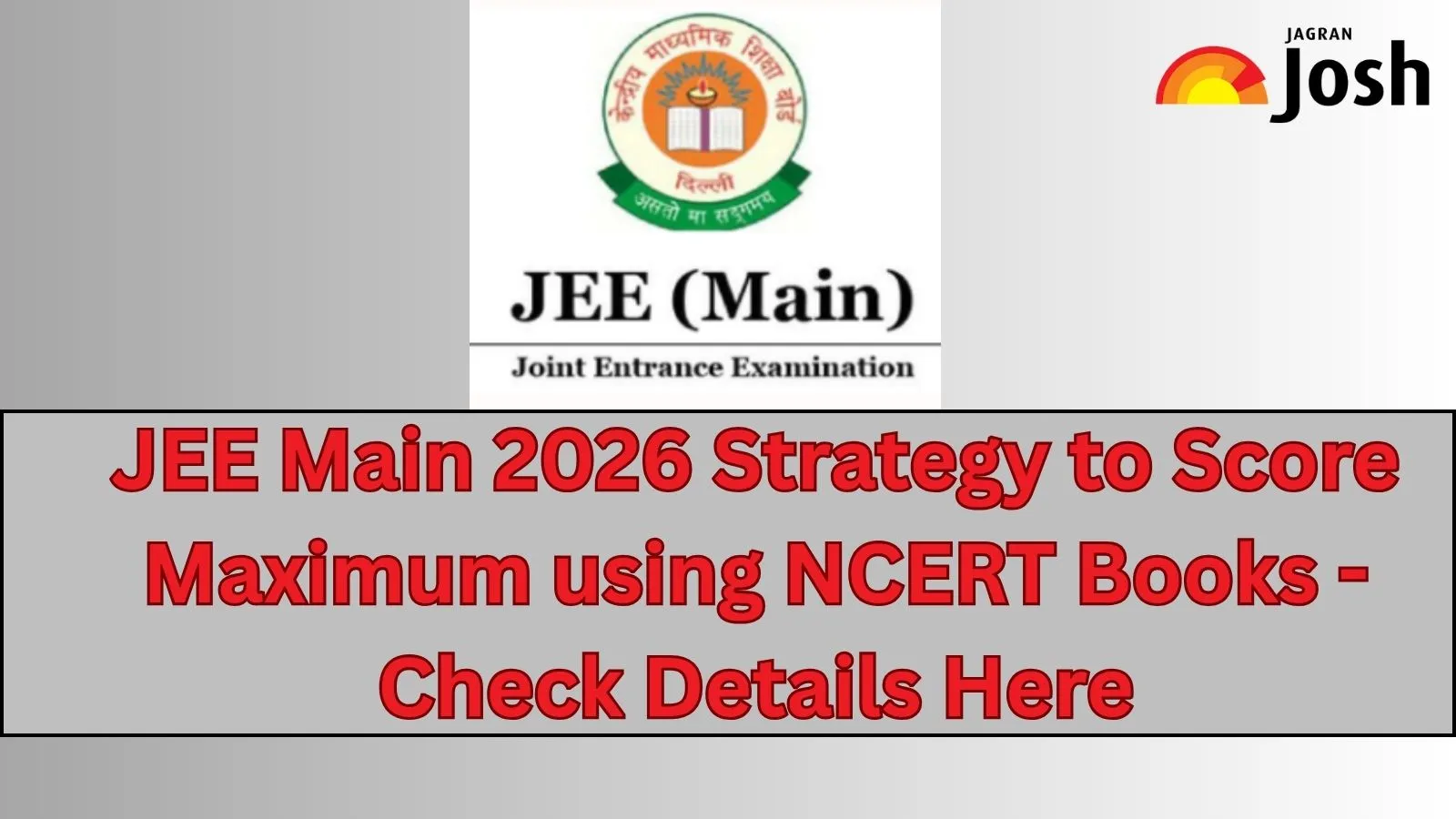 JEE Main 2026 Strategy to Score Maximum using NCERT Books