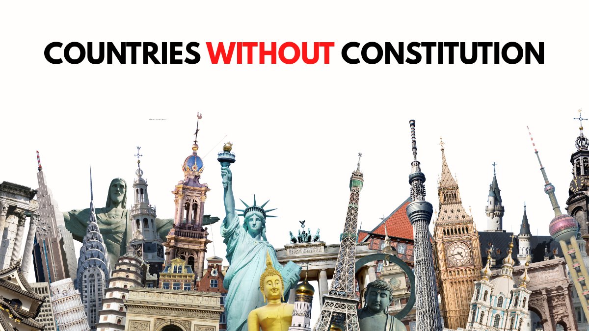 List of Countries Without a Constitution