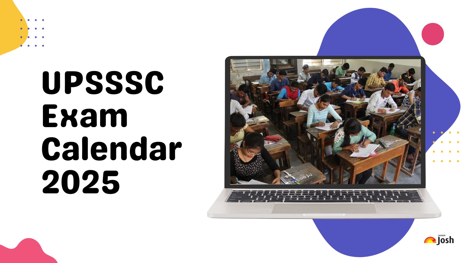 UPSSSC Exam Calendar 2025: यूपीएसएसएससी ने जारी किया परीक्षा कैलेडर, डाउनलोड करें PDF