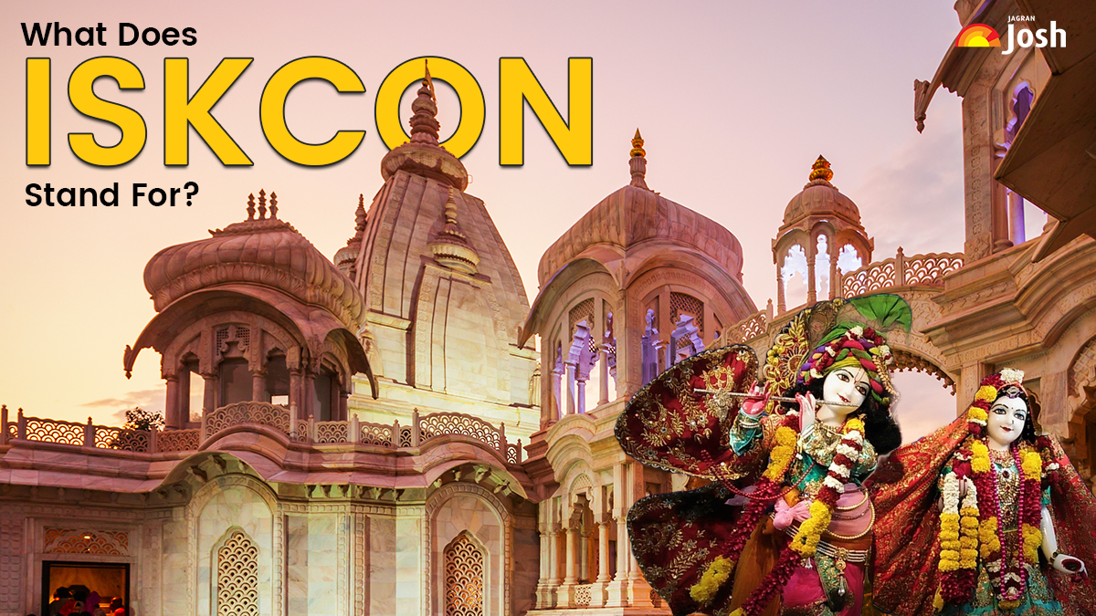 ISKCON Full Form: What Does ISKCON Stand For? Check Full Name Here