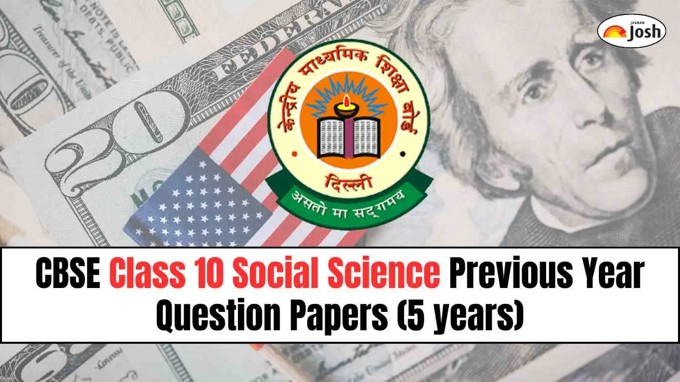 CBSE Class 10 Social Science Previous Year Question Paper, Download Last 5 Year Papers PDF