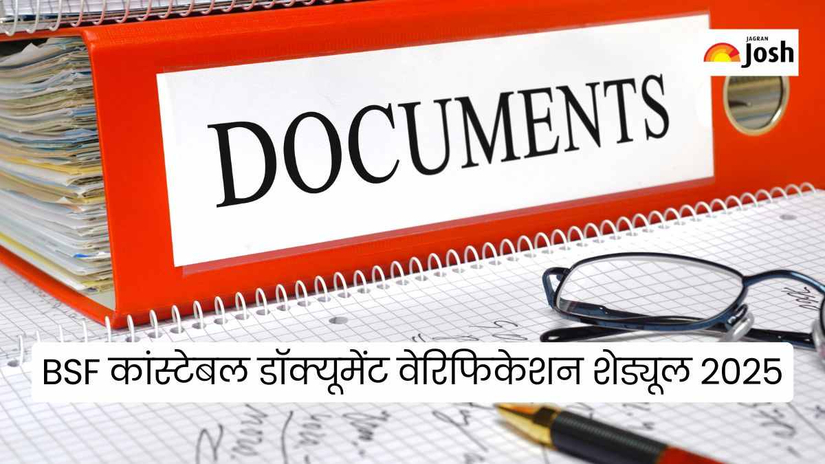 BSF Constable DV Schedule 2025: BSF कांस्टेबल डॉक्यूमेंट वेरिफिकेशन शेड्यूल rectt.bsf.gov.in हुआ जारी, शॉर्टलिस्ट उम्मीदवार मेरिट लिस्ट PDF डाउनलोड करें
