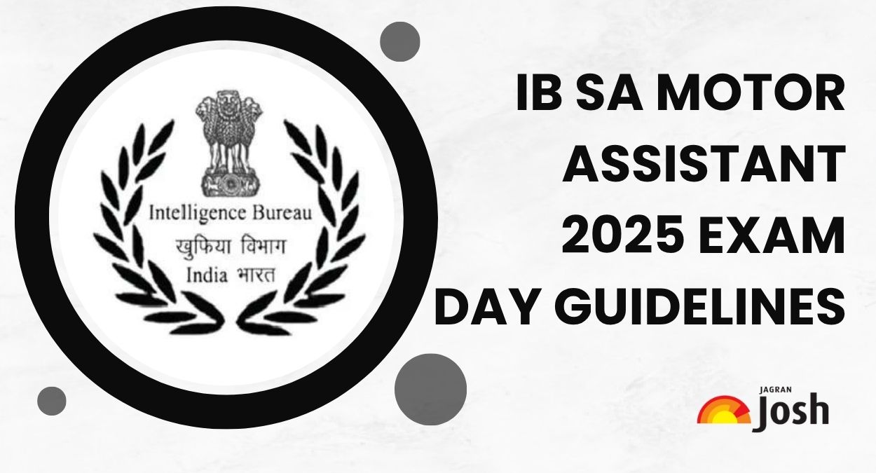 IB SA Motor Assistant 2025 Exam Tomorrow: Do not Forget to Carry these Documents, Check Exam Day Guidelines