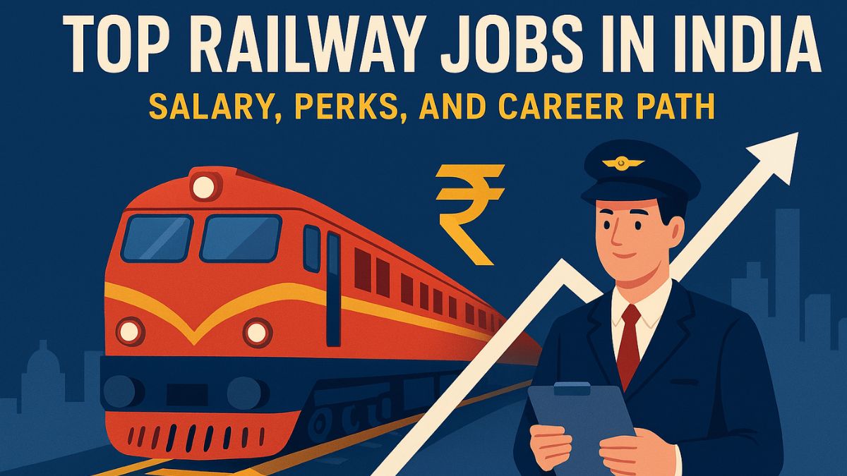 Top Railway Jobs in India: Salary, Perks, and Career Path