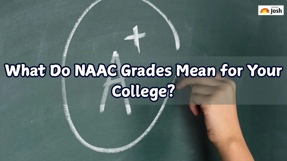 What Do NAAC Grades Mean for Your College?