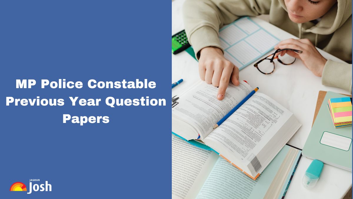 MP Police Constable Previous Year Question Papers, Download PDF with Solutions
