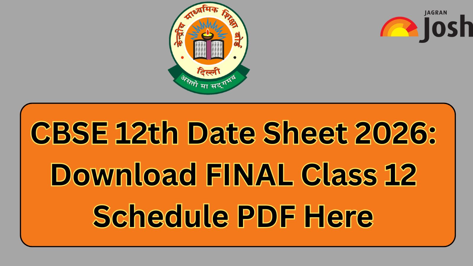 CBSE 12th Date Sheet 2026: Download FINAL Class 12 Schedule PDF; Check Exam Day, Date and Time