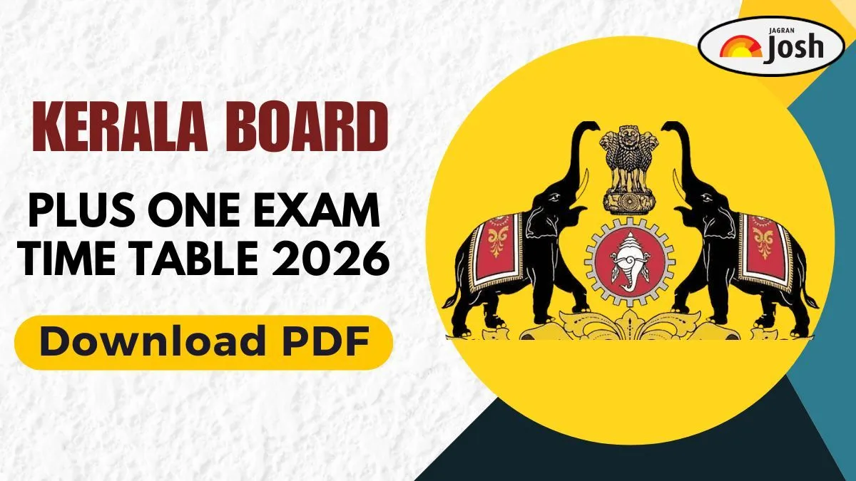 Kerala Plus One Exam Time Table 2026 Released: Download DHSE Class 11 Date Sheet PDF at dhsekerala.gov.in