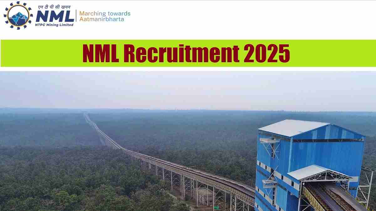 NML NTPC Mining Recruitment 2025 Notification Released for 21 Posts - Apply Online at nml.co.in