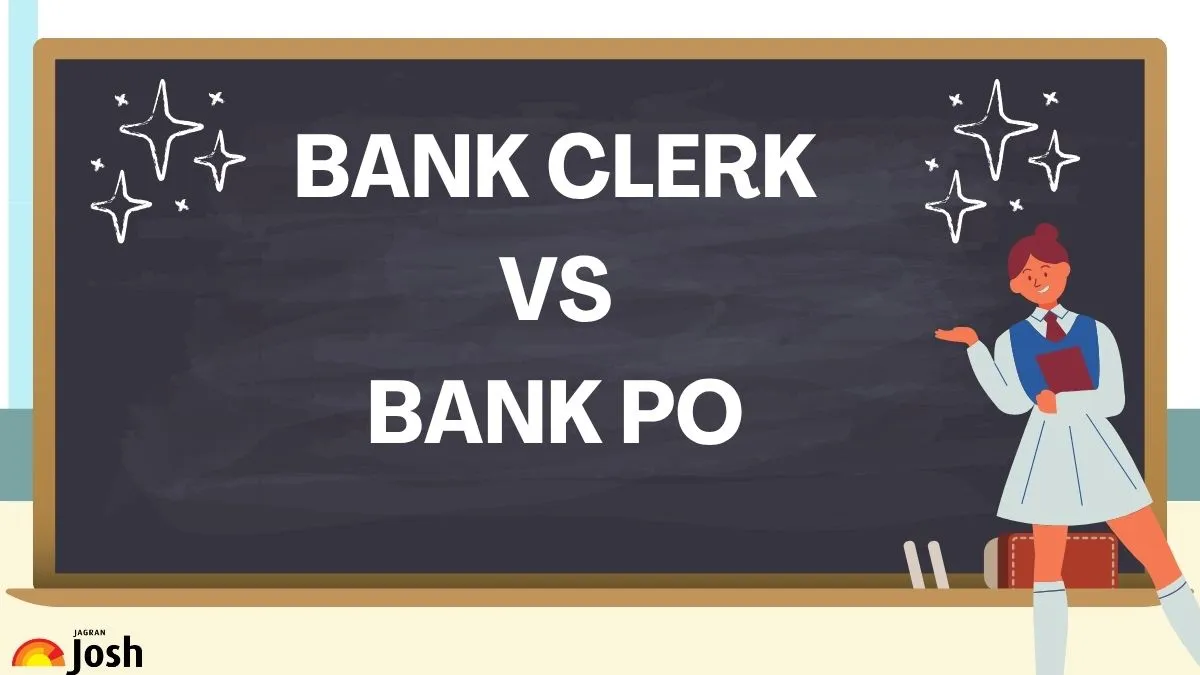 Bank Clerk Vs Bank PO