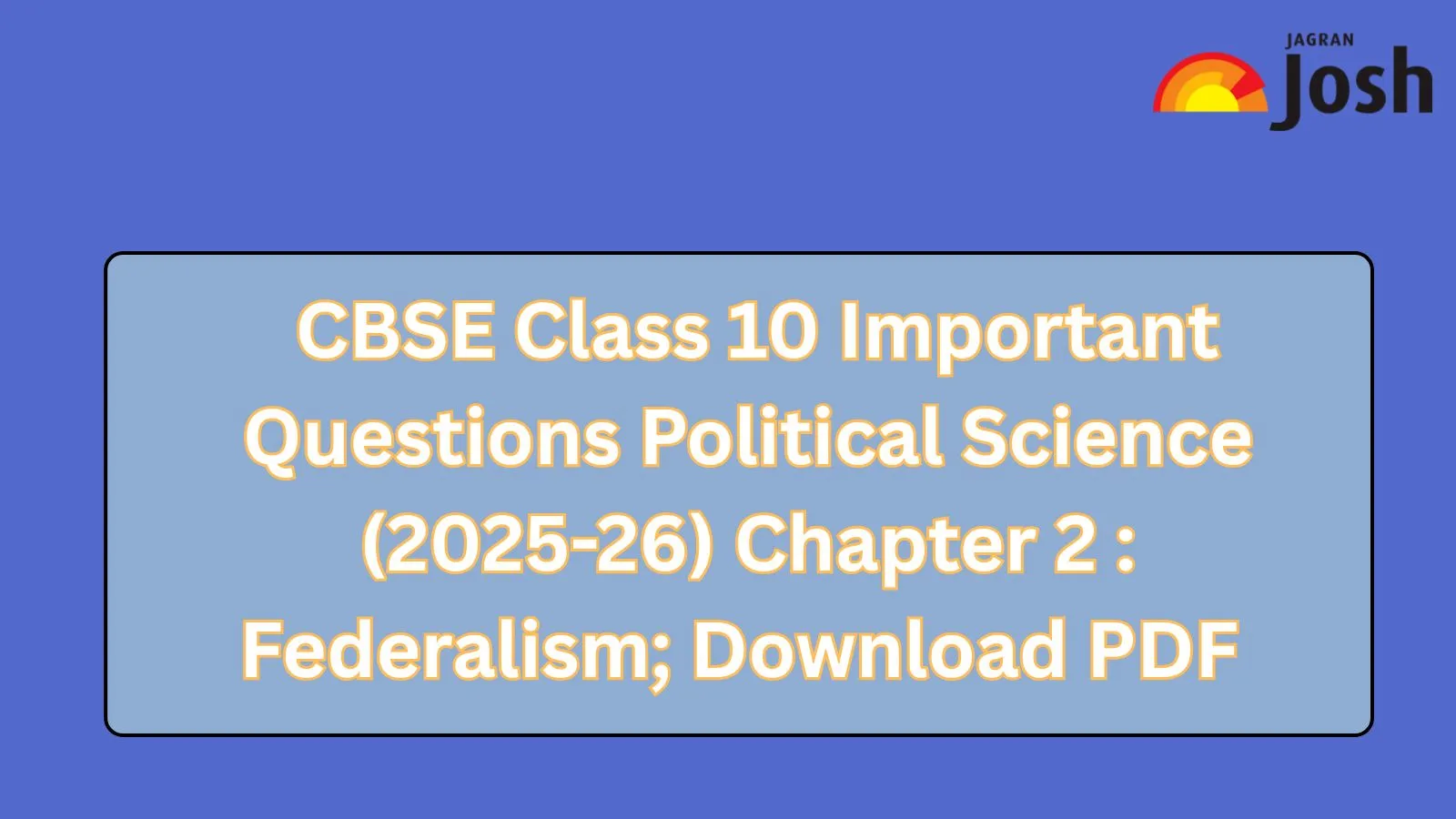 CBSE Class 10 Important Questions Political Science